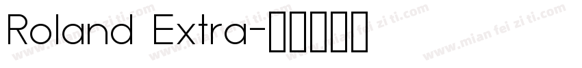 Roland Extra字体转换